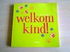 Welkom Kind.jpg