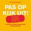 pas op, kijk uit.jpg